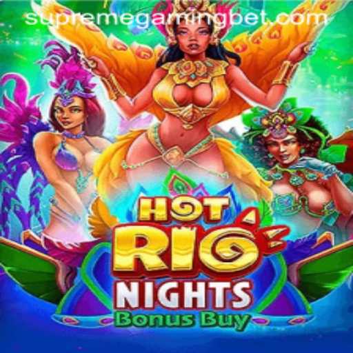 Discover the Excitement of Hot Rio Nights Bonus Buy in SupremeGaming