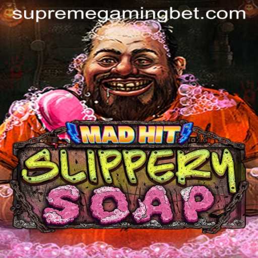 Mastering MadHitSlipperySoap: A Dive into SupremeGaming's Latest Sensation